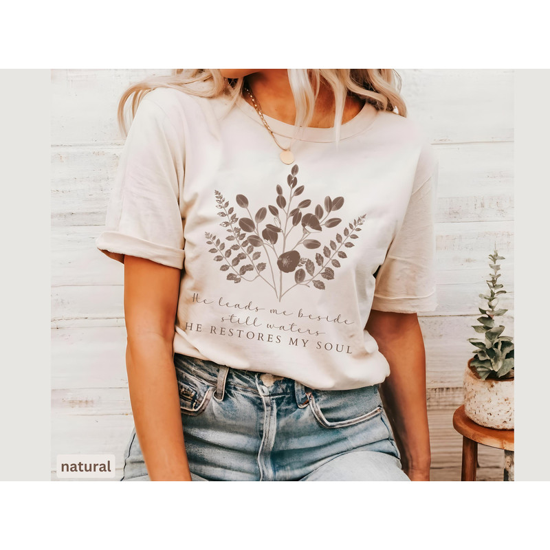 He Leads Me Beside Still Waters T Shirt Christian T Shirt For Women Floral Bible Verse Tee Faith Ba 4