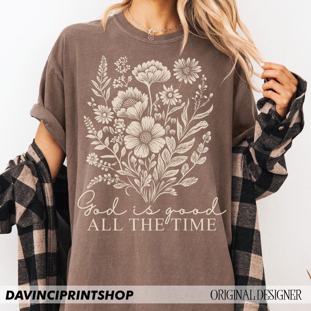 Christian God Is Good All The Time T Shirt Boho Christian T Shirt For Women Easter Bible Verse Chri 0