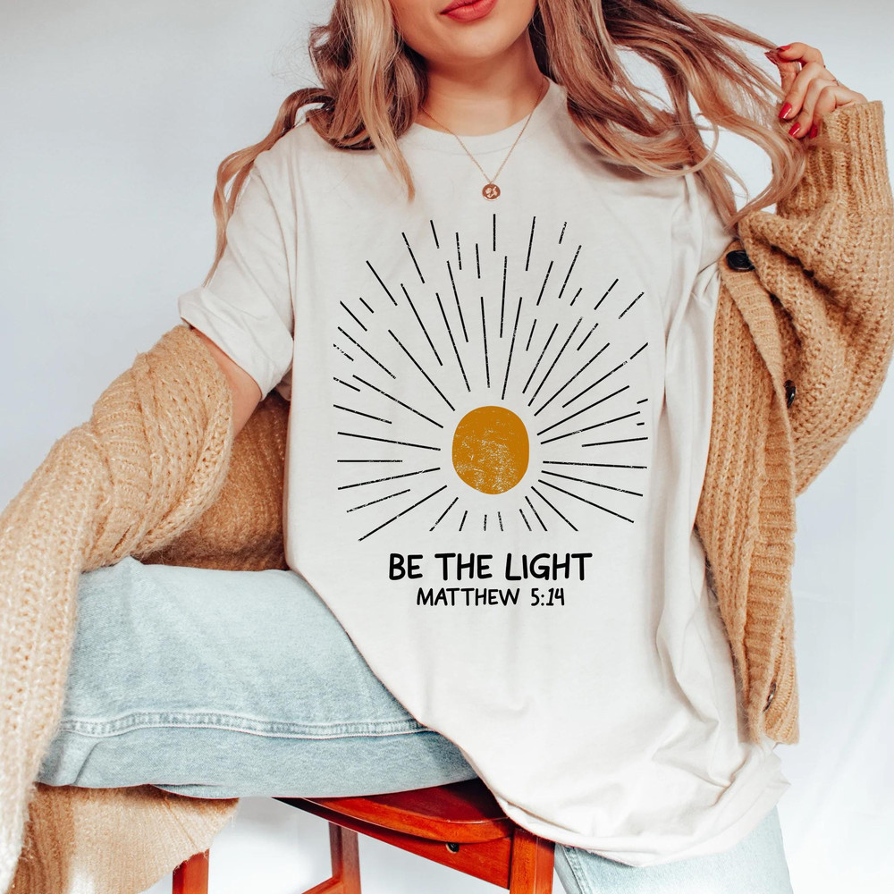 Be The Light Matthew 5 14 Sunburst Vintage Bible Verse Christian Celestial Shirt Boho Shirt Sun Shi 0
