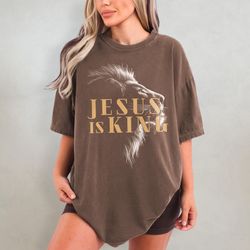 jesus is king shirt - christianity comfort colors t-shirt, christian lion graphic tee, bible verse t shirt, aesthetic