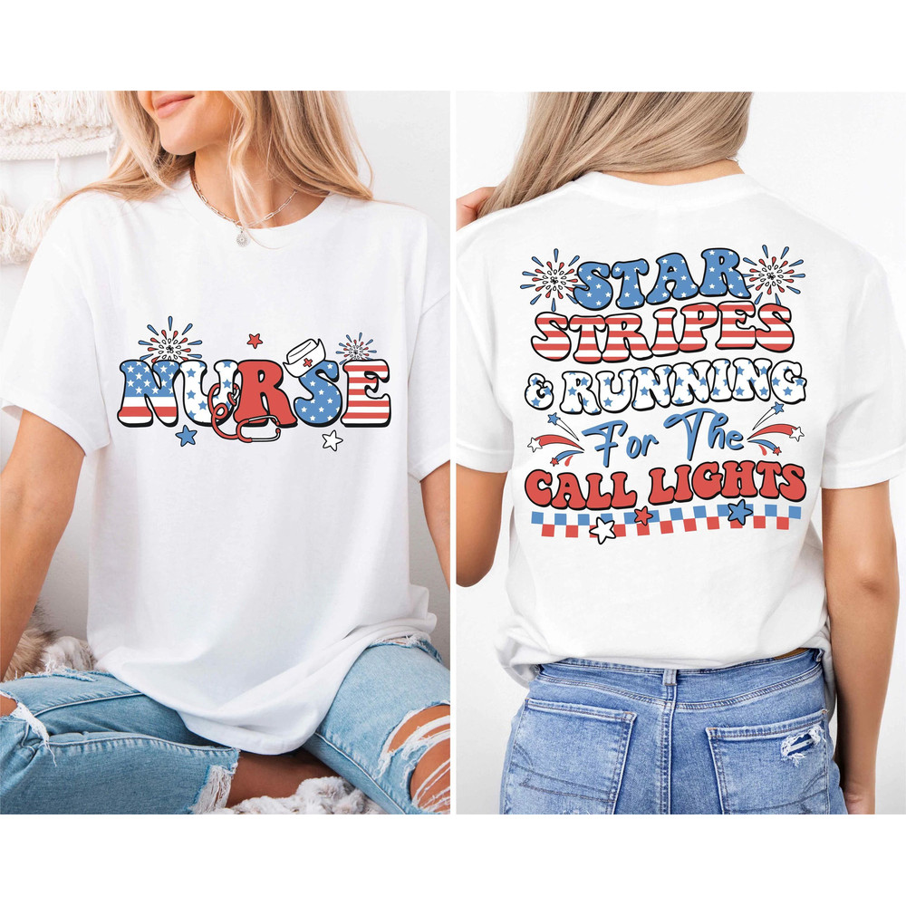 4th Of July Nurse Tshirt American Nurse Shirt American Flag Nurse Shirt Independence Day Nurse Tee 2