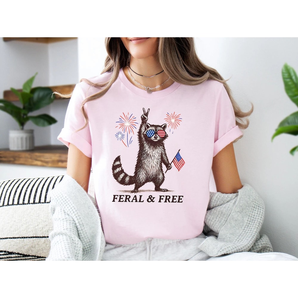 Feral Free Raccoon Tshirtfunny 4th Of July Shirt American Feral Girl Summer Meme Shirt Patriotic I 2
