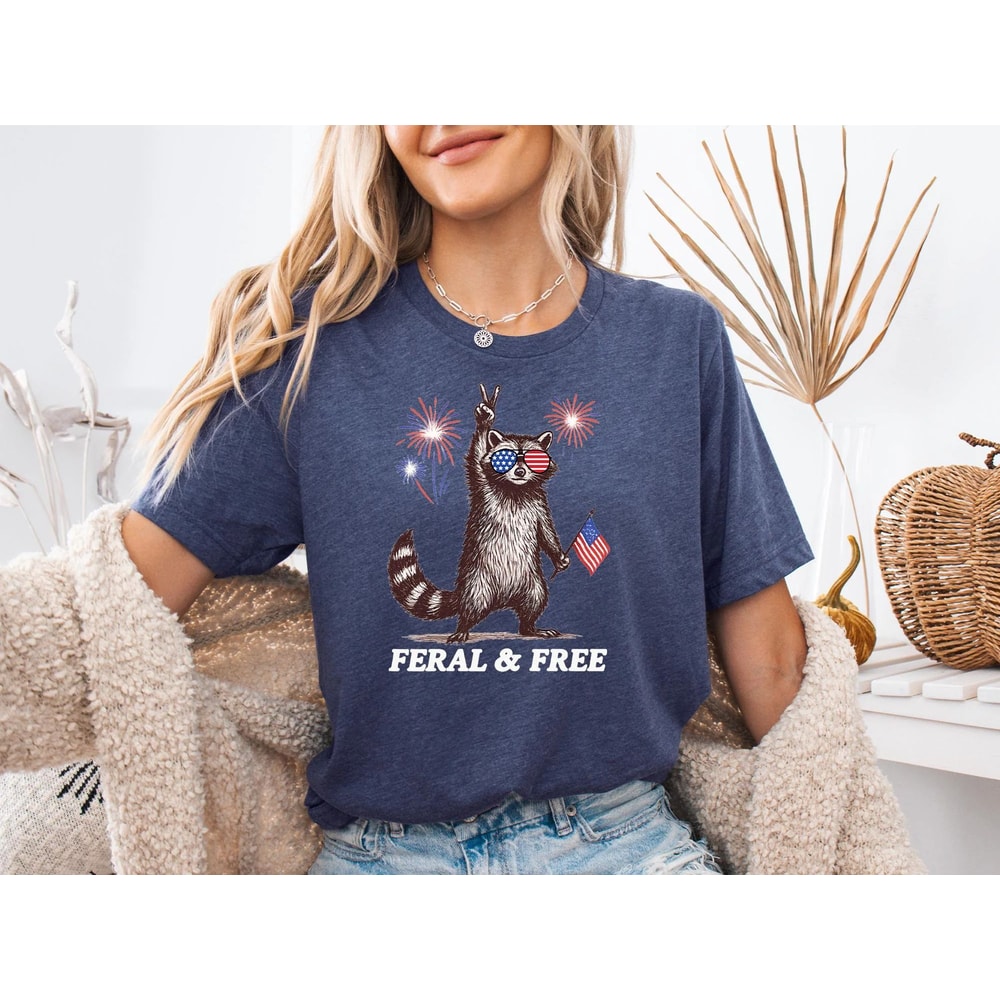 Feral Free Raccoon Tshirtfunny 4th Of July Shirt American Feral Girl Summer Meme Shirt Patriotic I 3