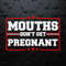 Vintage Mouths Don't Get Pregnant SVG.jpg