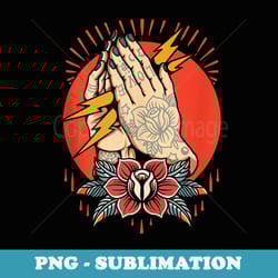 rock u2018n roll retro vintage design rad tattooed praying hands - png sublimation digital download
