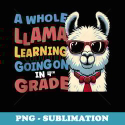 back to school a whole llama learning going on in 4th grade - retro png sublimation digital download