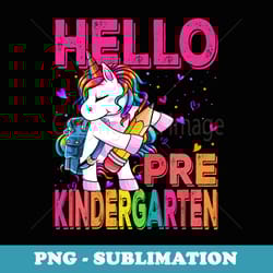 hello pre-k back to school girls kindergarten unicorn - modern sublimation png file