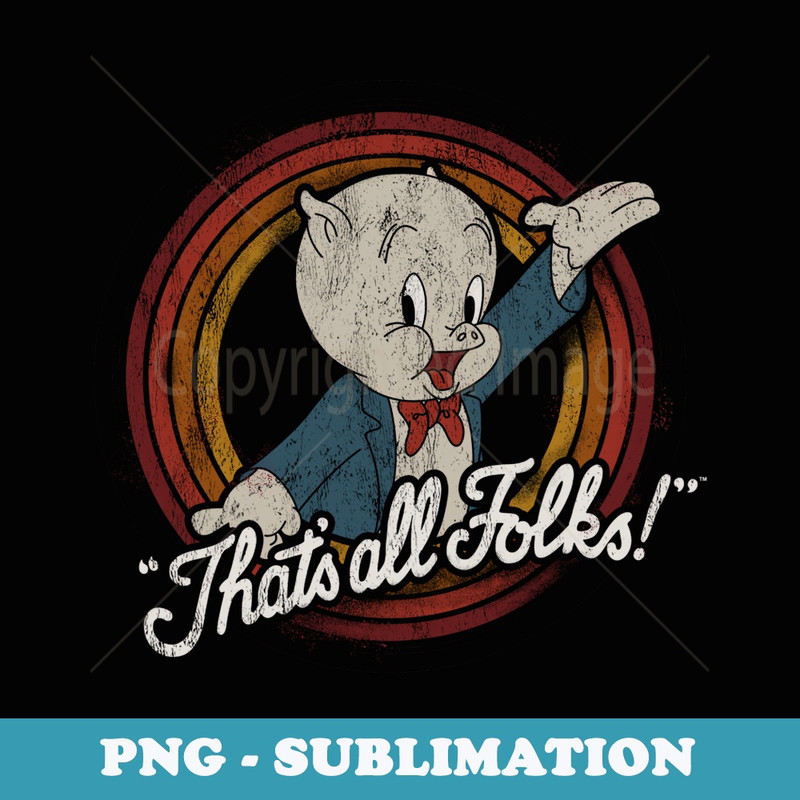 Looney Tunes Porky Pig That's All Folks Classic - Decorative Sublimation PNG File