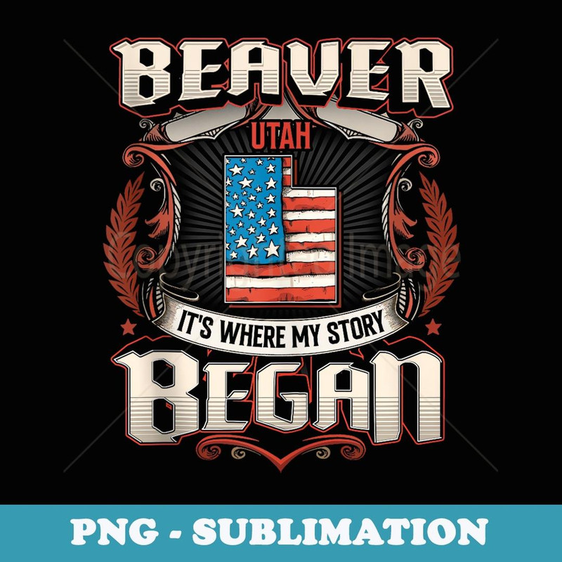 Beaver Utah USA Flag 4th Of July - Unique Sublimation PNG Download
