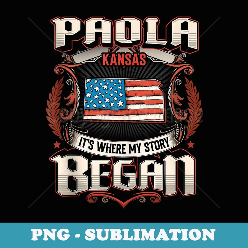 Paola Kansas USA Flag 4th Of July - Premium Sublimation Digital Download