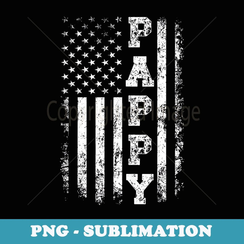 Pappy Patriotic American Flag Father's day Daddy Family - Modern Sublimation PNG File