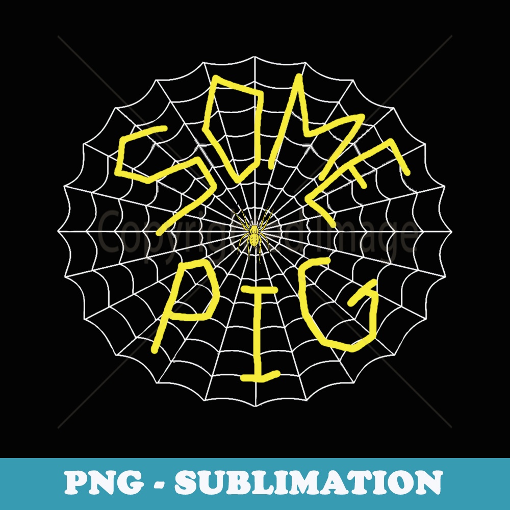 Charlotte's Some Pig Spider Web - Premium Sublimation Digital Download