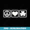 Peace love shamrock - Decorative Sublimation PNG File