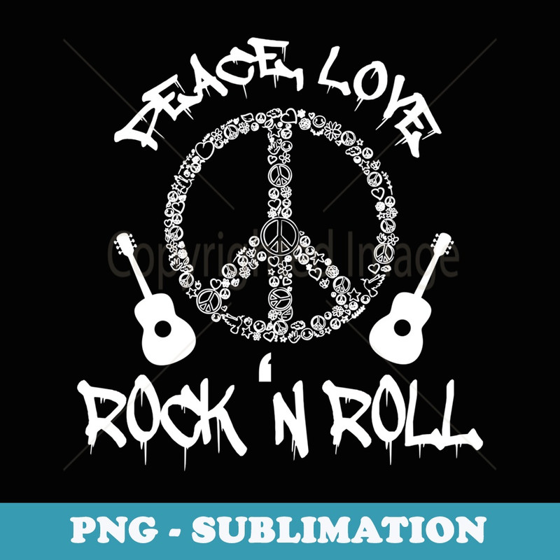 Funny Rock'n Roll Peace Love and Rock and Roll - PNG Transparent Sublimation File