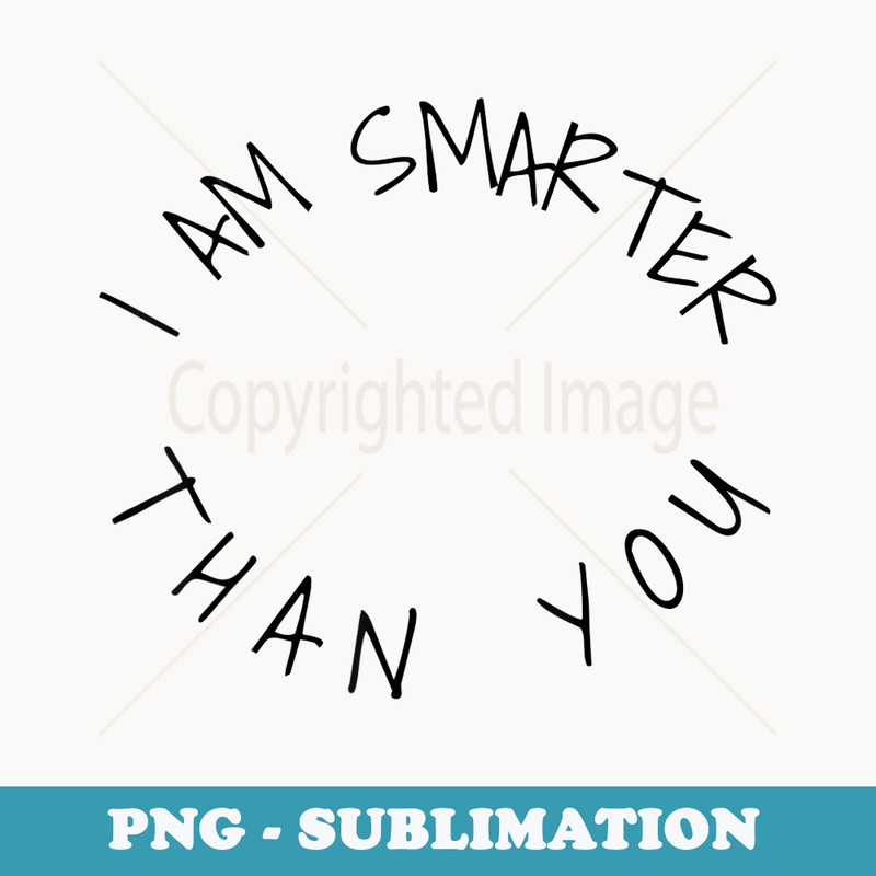 Three Little Monkeys I Am Smarter Than You - Premium PNG Sublimation File