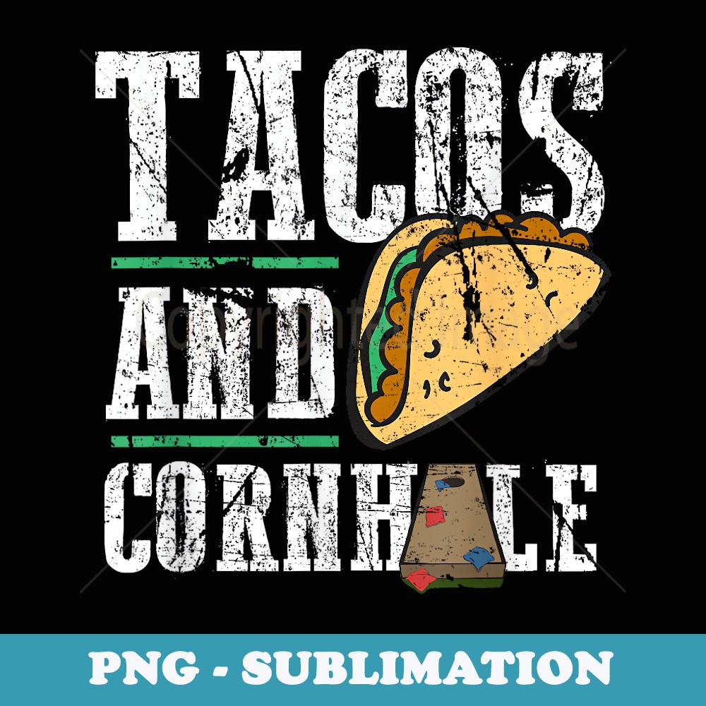 Tacos And Cornhole Funny Cornhole Cornhole Board - Creative Sublimation PNG Download