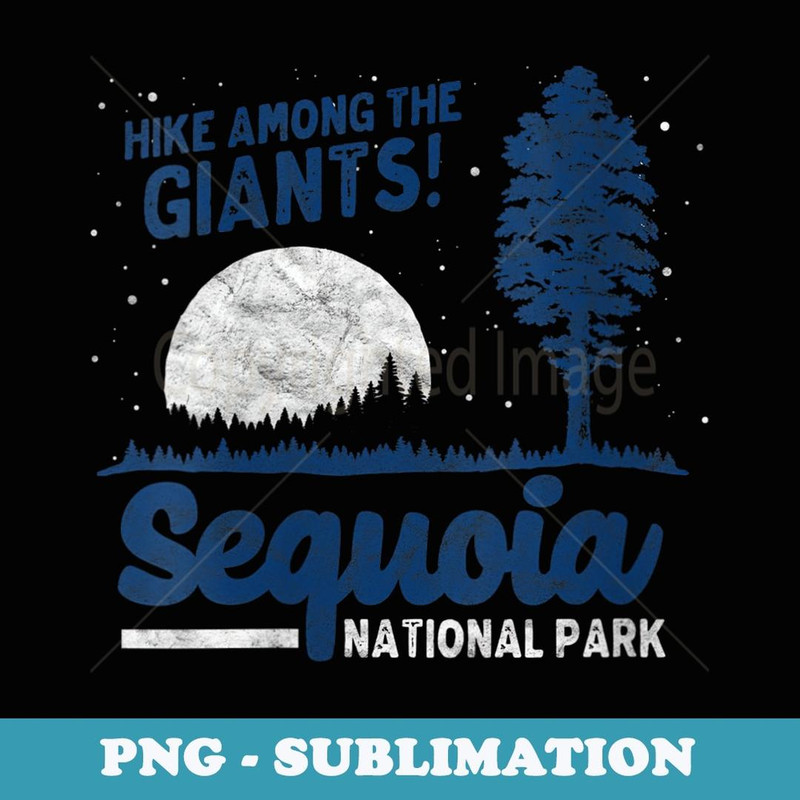 s Sequoia National Park Hike with Giants! Retro 80s Graphic - Aesthetic Sublimation Digital File