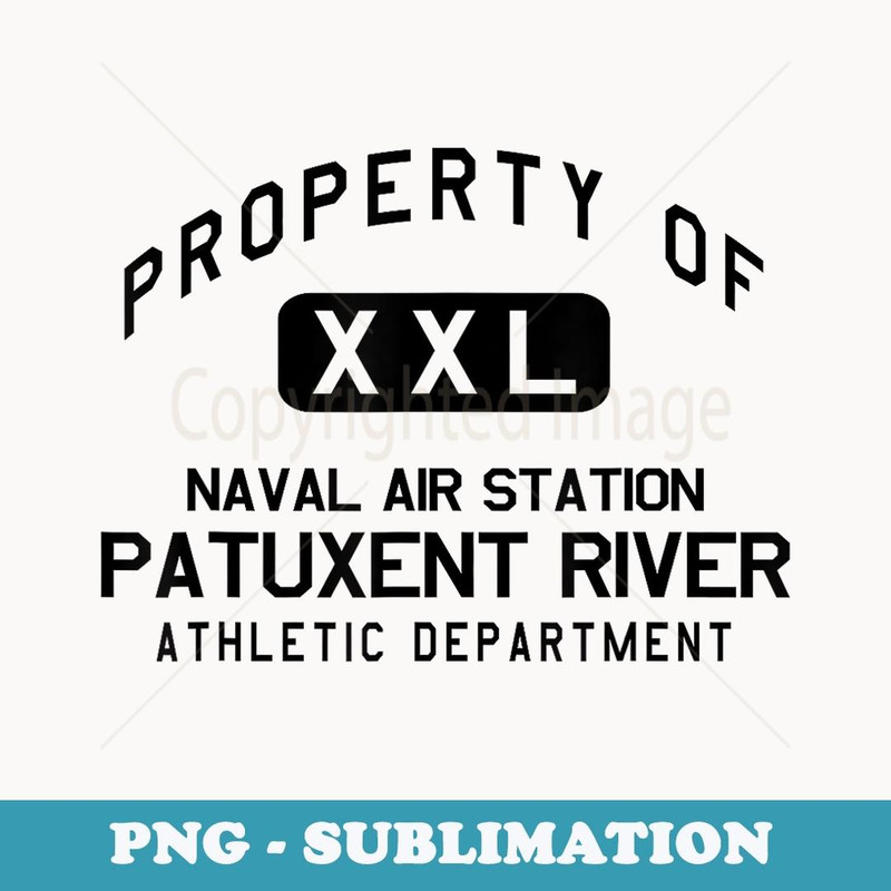 Property of Naval Air Station Patuxent River Athletic Dept - High-Resolution PNG Sublimation File