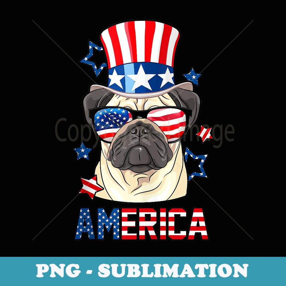 America Pug Dog Owner 4th of July USA Flag - Professional Sublimation Digital Download