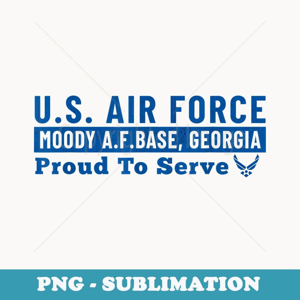 Moody Air Force Base Georgia USAF Moody AFB Vintage - PNG Transparent Sublimation File