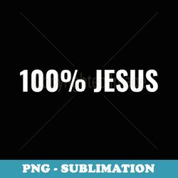 100 jesus - modern sublimation png file