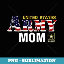 united states army mom with american flag veteran - elegant sublimation png download