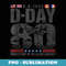 D-Day 2024 80th Anniversary Of the Allied Landings Normandy - Special Edition Sublimation PNG File