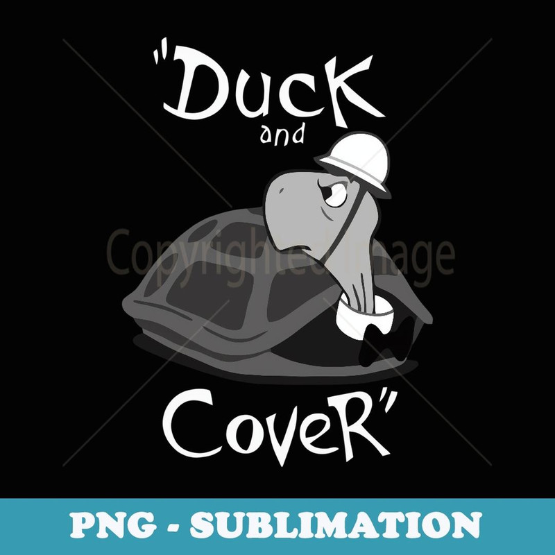 Duck and Cover - Bert the Turtle - PNG Sublimation Digital Download