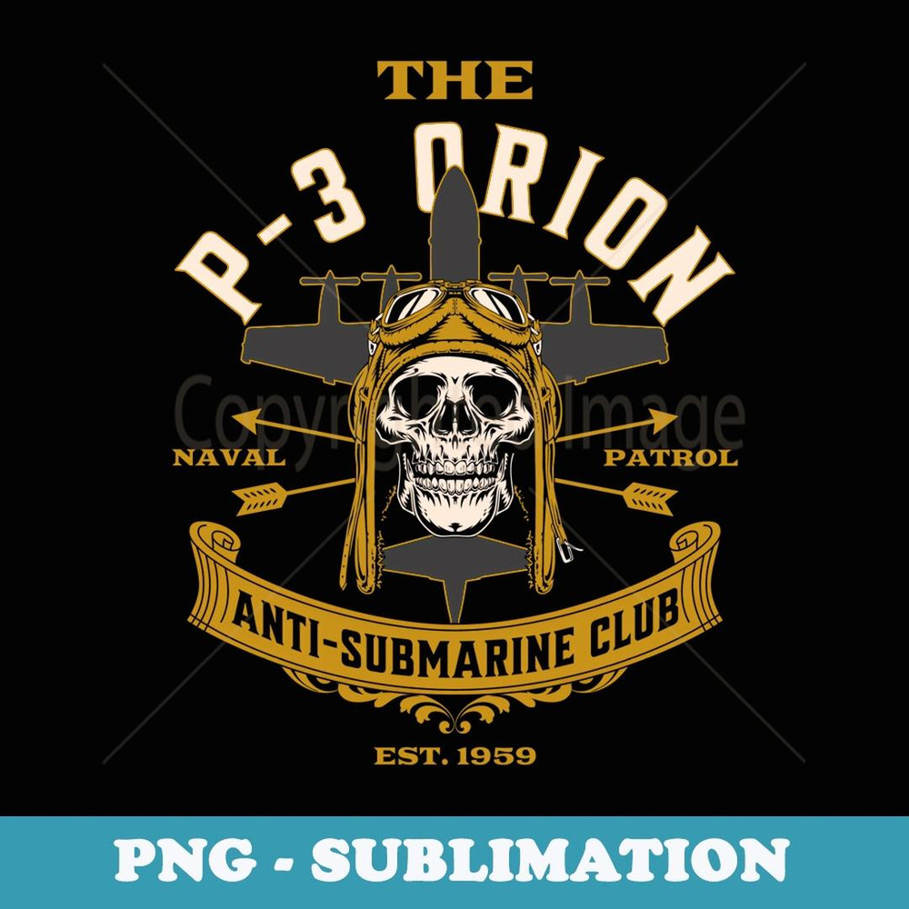Vintage P-3 Orion Anti-Submarine Naval Patrol Aircraft Skull - Decorative Sublimation PNG File