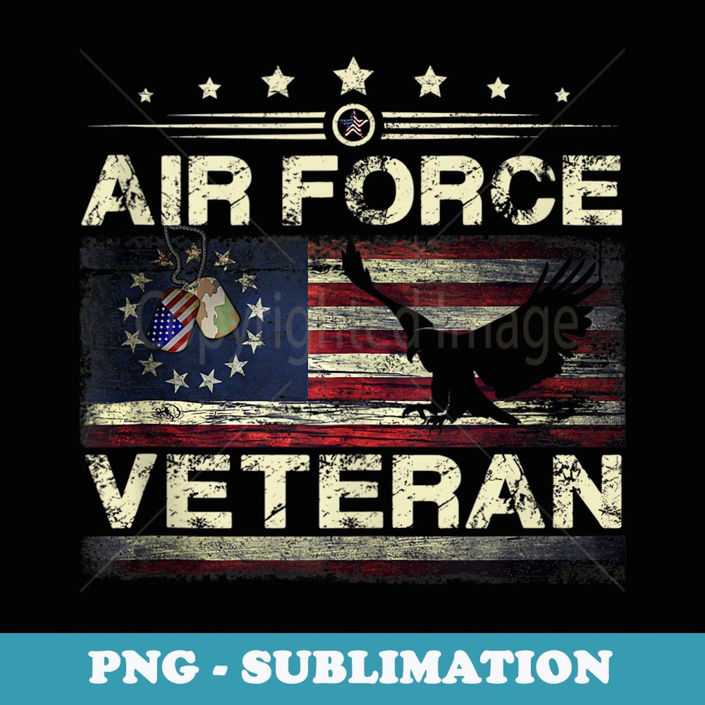 Veteran US Air Force T - American Betsy Ross Flag - Decorative Sublimation PNG File