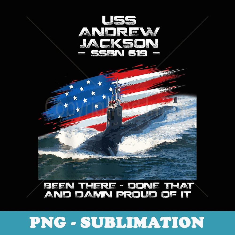 USS Andrew Jackson SSBN-619 American Flag Submarine Veteran - Premium PNG Sublimation File