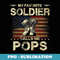 My Favorite Soldier Calls Me Pops Proud Army Pops - PNG Sublimation Digital Download