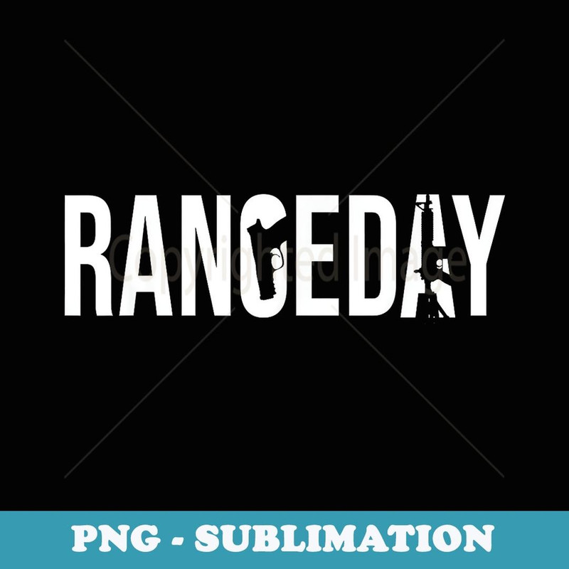 Range Day - Instant PNG Sublimation Download