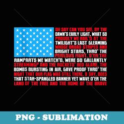 american flag with national anthem lyrics patriotic us flag - png sublimation digital download