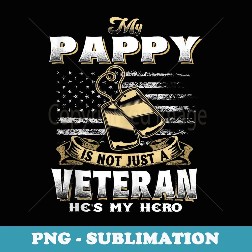 Veteran Pappy Grandpa USA Flag 4th Of July - Premium Sublimation Digital Download
