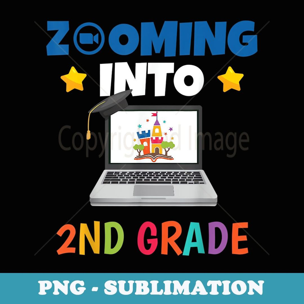 Zooming Into 2nd Grade Virtual Back to School Second grade - Vintage Sublimation PNG Download