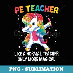 funny pe teacher back to school dabbing unicorn - png sublimation digital download