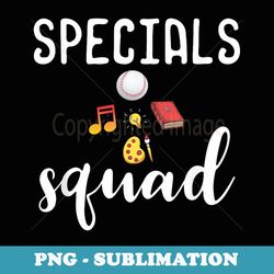 specials squad back to school funny s - trendy sublimation digital download