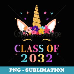 unicorn class of 2032 grow with me back to school - high-resolution png sublimation file
