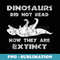 Funny Dinosaurs Did Not Read -I Love To Read Teacher - Artistic Sublimation Digital File