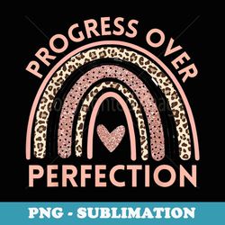 progress over perfection motivational back to school teacher - stylish sublimation digital download