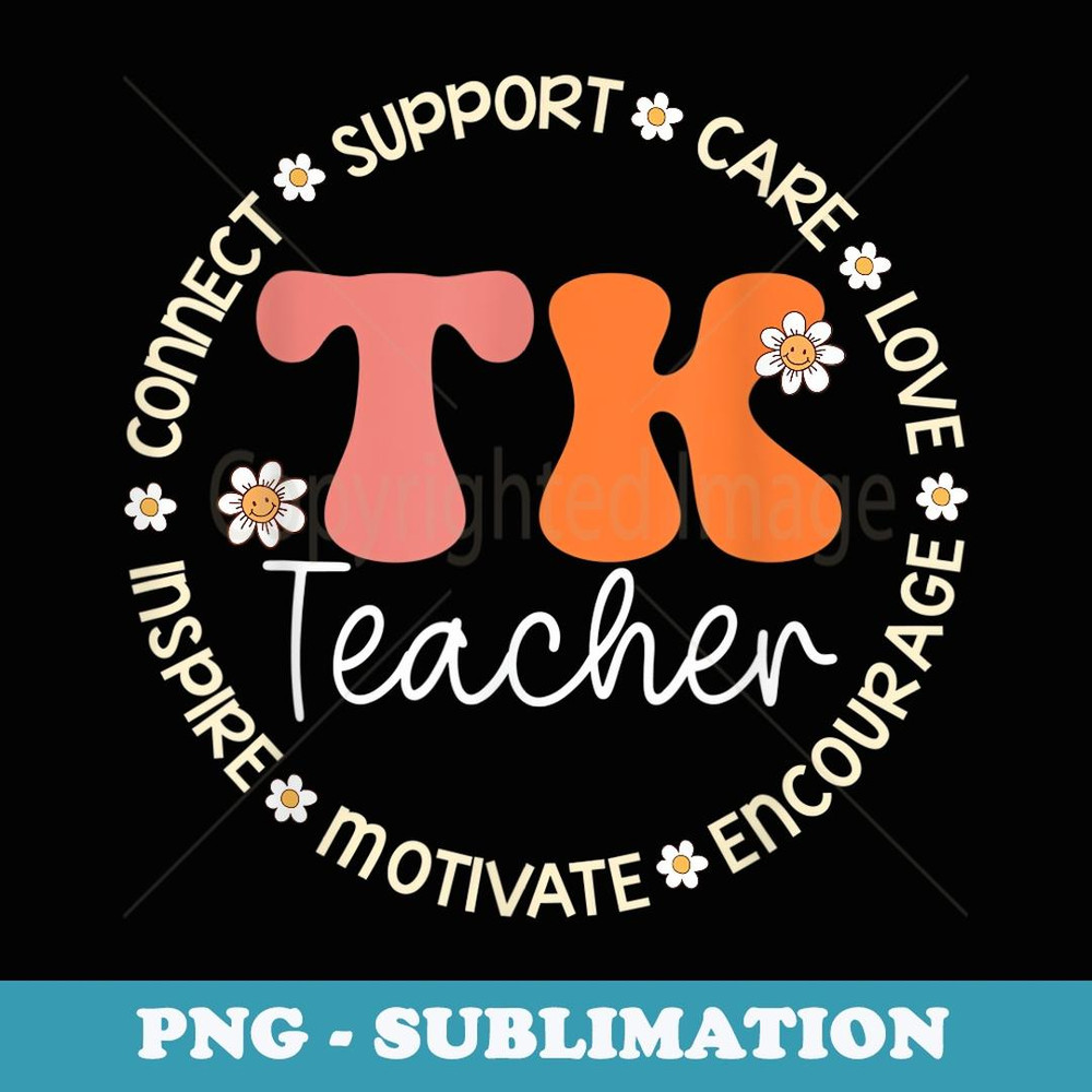 TK Teacher Appreciation Week Back to School - Elegant Sublimation PNG Download