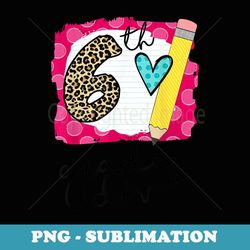 6th grade diva leopard first day of school girl clothes - vintage sublimation png download