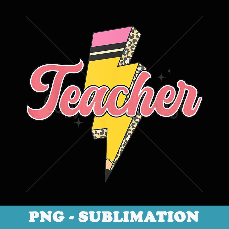 Back To School Pencil Lightning Bolt Teacher Cute First Day - Signature Sublimation PNG File
