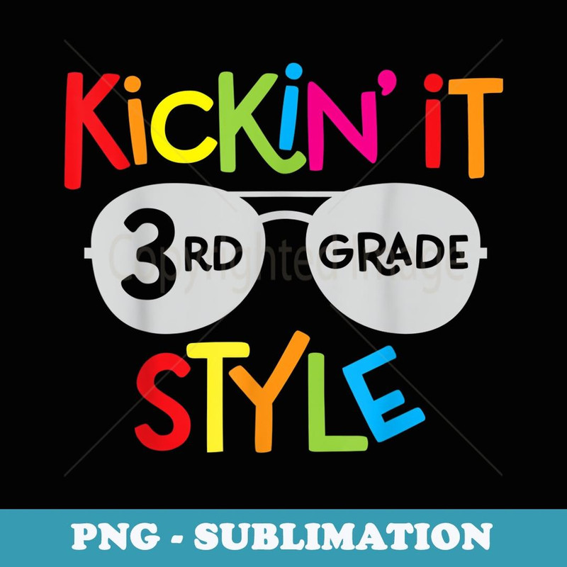 Kickin it 3rd Grade Style Back to School Teacher - Vintage Sublimation PNG Download