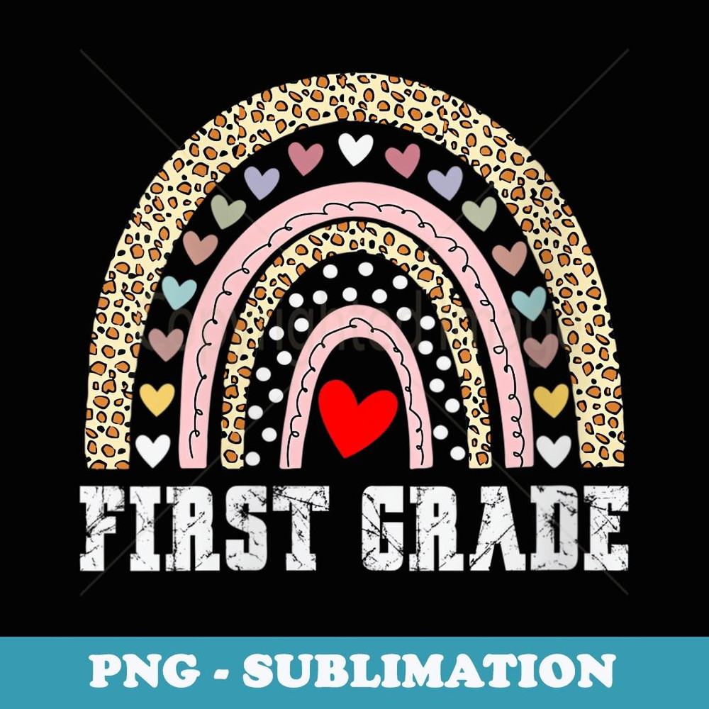 s First Grade Rainbow Girls Boys Teacher Team 1st Grade Squad - Stylish Sublimation Digital Download