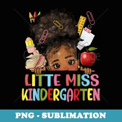 little miss kindergarten afro girls messy bun back to school - stylish sublimation digital download