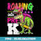 Roaring into Pre-K T Rex Dinosaur Back to School Girls - Retro PNG Sublimation Digital Download