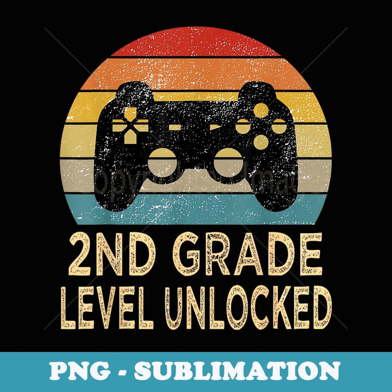 2nd Grade Level Unlocked Video Gamer Back to School Boys - Aesthetic Sublimation Digital File
