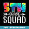 5th Grade Squad Tie Dye Back to School Teacher Student - Unique Sublimation PNG Download